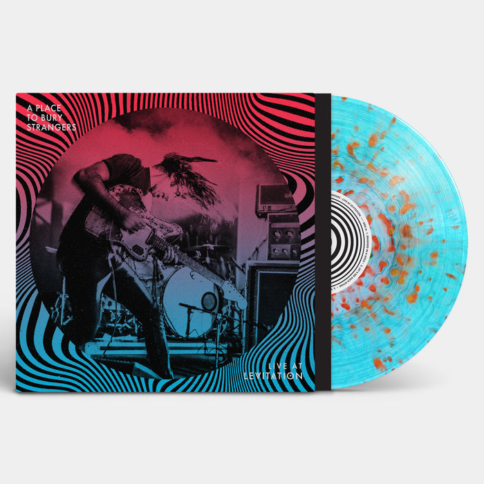 A Place to Bury Strangers - Live At Levitation (Fuzz Club Edition)