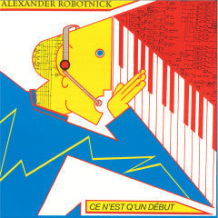 Alexander Robotnick-Ce N'est Q'un Debut  [Mini-LP]