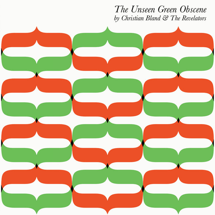 Christian Bland & The Revelators - Unseen Green Obscene - Vinyl,Vinyl,The Reverberation Appreciation Society - Fuzz Club