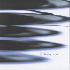 Cirkle-Infinity Drift