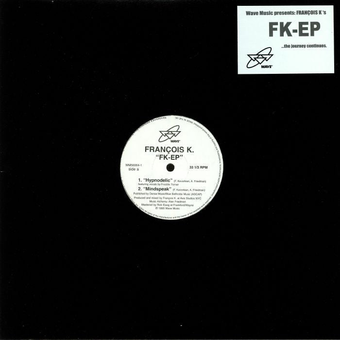 Francois K- FK EP