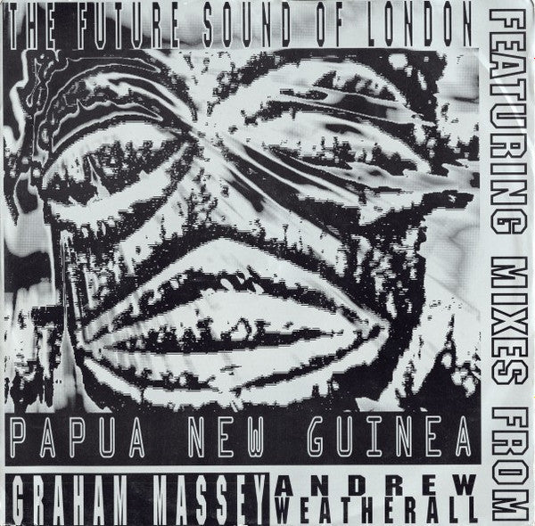 Future Sound Of London -Papua New Guinea