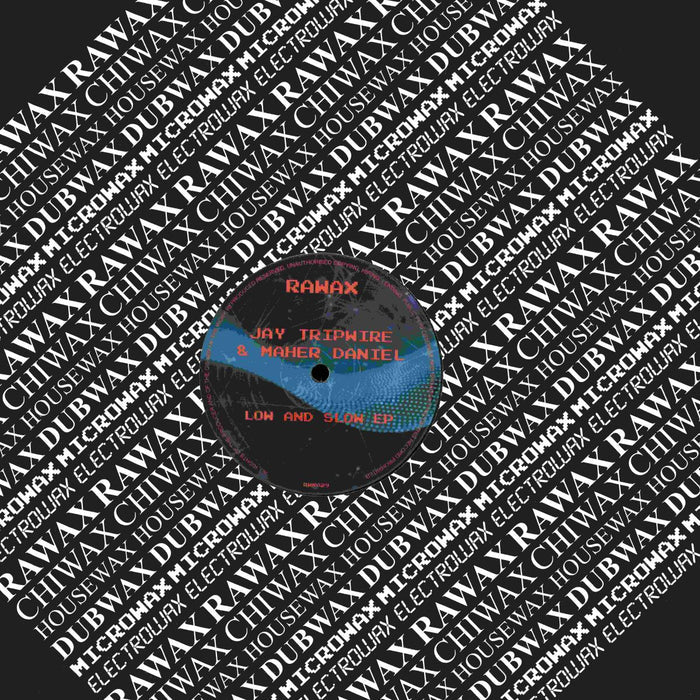 Jay Tripwire & Maher Daniel-Low and Slow EP