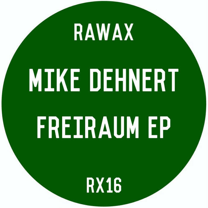 Mike Dehnert-Freiraum EP