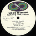 Mood Ii Swing Featuring John Ciafone-I See You Dancing
