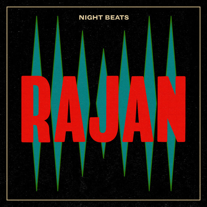 Night Beats - Rajan - Fuzz Club