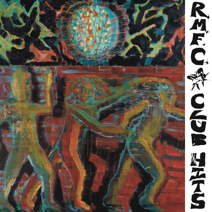 Pre-Order: R.M.F.C. - Club Hits