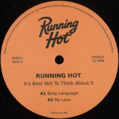 Running Hot-It's Best Not To Think About It