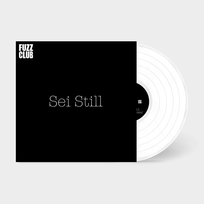 Sei Still - Fuzz Club Session - Fuzz Club