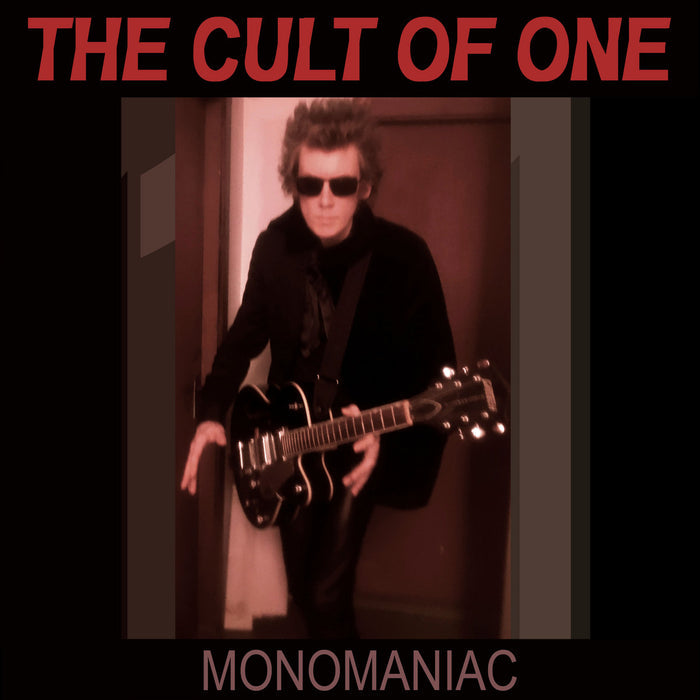 The Cult Of One - Monomaniac - Fuzz Club