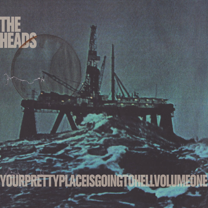 Pre-Order: The Heads - yourprettyplaceisgoingtohell - Fuzz Club