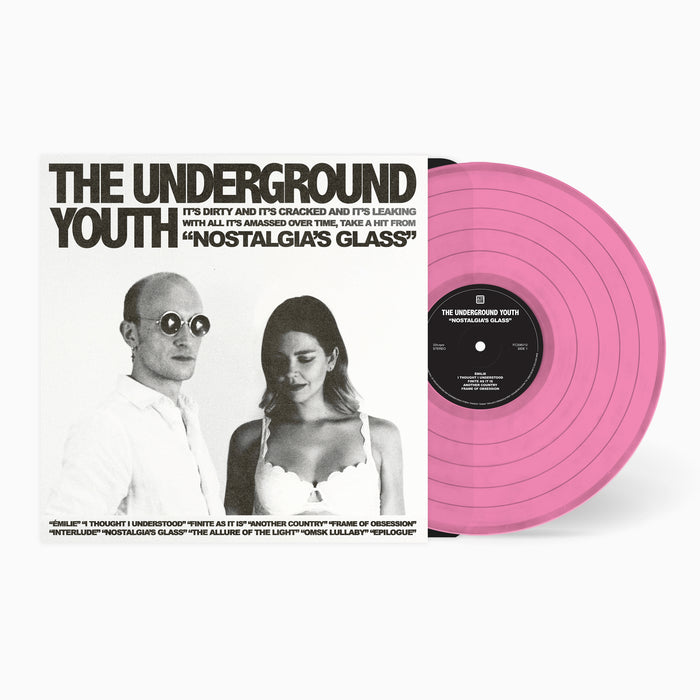 The Underground Youth - Nostalgia's Glass - Fuzz Club